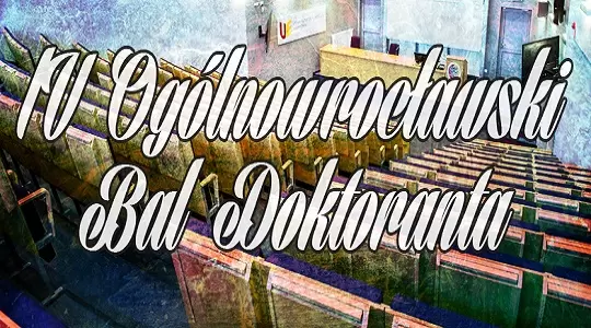 Uniwersytet Ekonomiczny zaprasza na IV Ogólnowrocławski Bal Doktoranta 