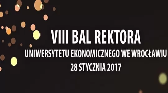 Zbliża się VIII Bal Rektora UE we Wrocławiu 