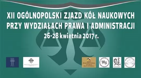 XII Ogólnopolski Zjazd Kół Naukowych przy Wydziałach Prawa i Administracji 